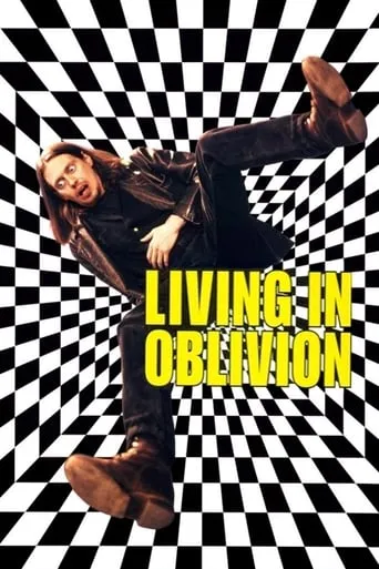 Living in Oblivion movie poster - Rated 7.2/10