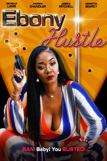 Ebony Hustle movie poster - Rated 7/10