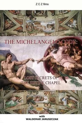 The Michelangelo Code: Lost Secrets of the Sistine Chapel movie poster - Entertainment content