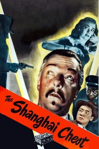 The Shanghai Chest movie poster - Rated 6.1/10