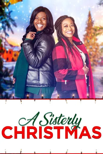 A Sisterly Christmas movie poster - Rated 4.9/10