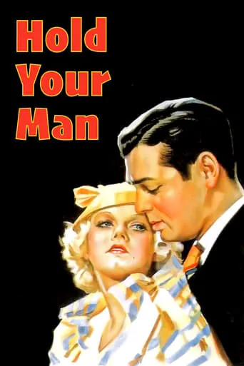 Hold Your Man movie poster - Rated 6.1/10