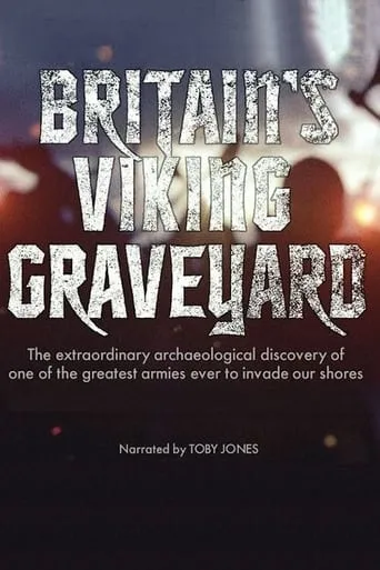 Britain's Viking Graveyard movie poster - Entertainment content