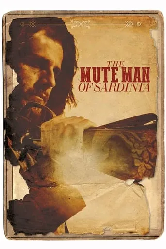 The Mute Man of Sardinia movie poster - Rated 5.8/10