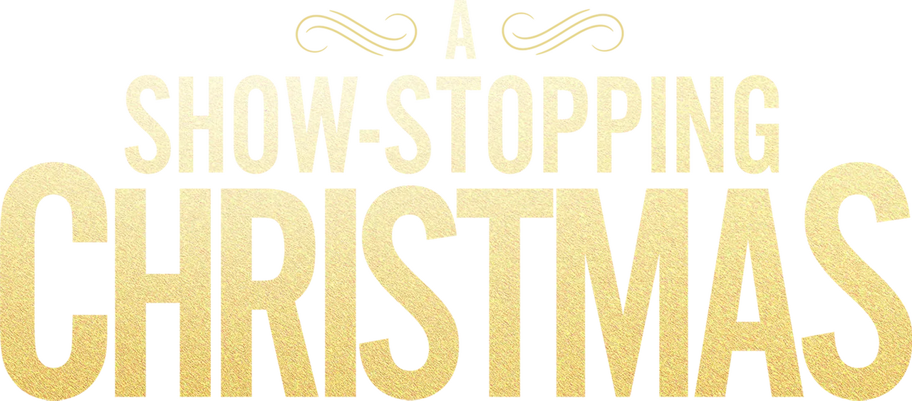 A Show-Stopping Christmas