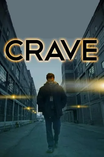 Crave movie poster - Rated 4.5/10
