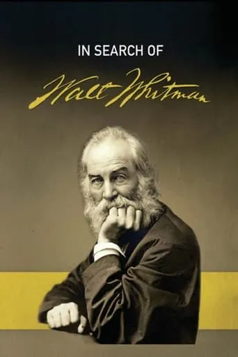 In Search of Walt Whitman, Part One: The Early Years (1819-1860) movie poster - Rated 10/10