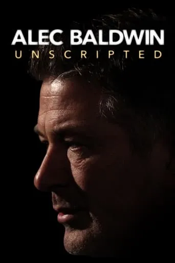 Alec Baldwin: Unscripted movie poster - Rated 8/10