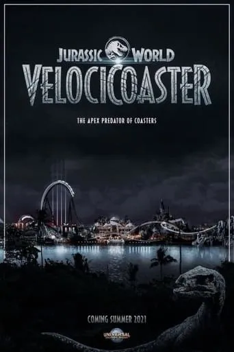 The Making of Jurassic World VelociCoaster movie poster - Rated 6/10