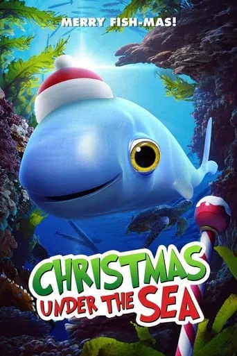 Christmas Under the Sea movie poster - Rated 4/10