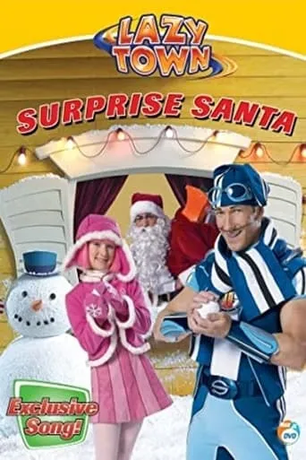 LazyTown Surprise Santa movie poster - Rated 10/10