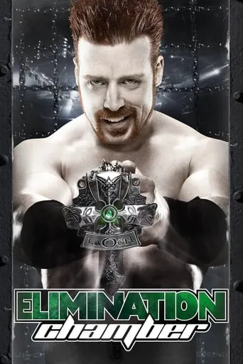 WWE Elimination Chamber 2012 movie poster - Rated 6.3/10