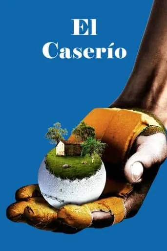 El Caserío movie poster - Entertainment content