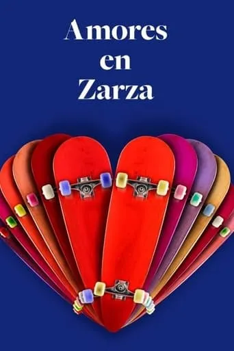 Amores en Zarza movie poster - Entertainment content