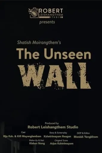 The Unseen Wall movie poster - Rated 8/10