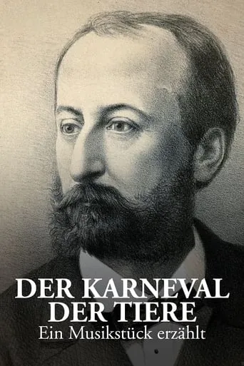 „Karneval der Tiere“ - Ein Musikstück erzählt movie poster - Rated 8/10
