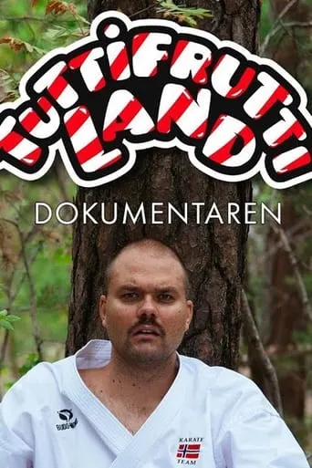 Tuttifruttiland - Dokumentaren movie poster - Entertainment content