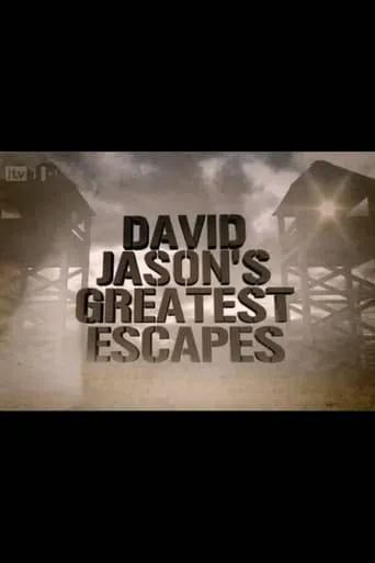 David Jason's Greatest Escapes movie poster - Entertainment content