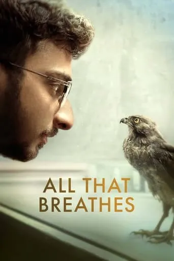 All That Breathes movie poster - Rated 6.833/10