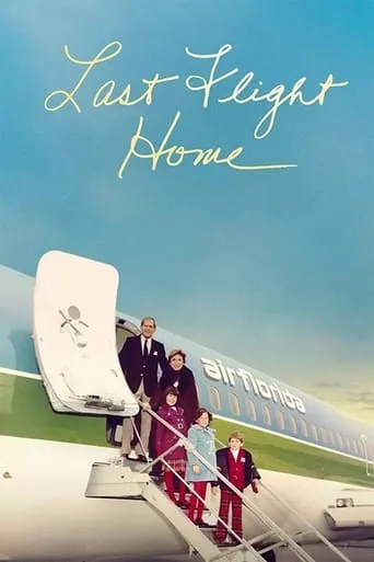Last Flight Home movie poster - Rated 6.5/10