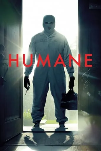 Humane movie poster - Rated 5.4/10