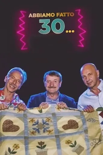 Abbiamo fatto 30... movie poster - Rated 9.5/10