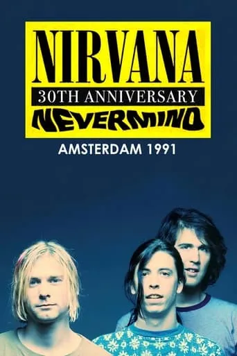 Nirvana: Live in Amsterdam 1991 movie poster - Rated 7.8/10
