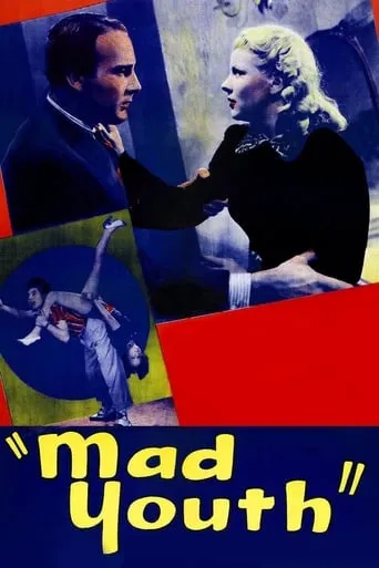 Mad Youth movie poster - Rated 4.6/10