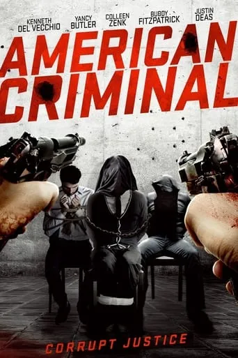 American Criminal movie poster - Rated 2.5/10