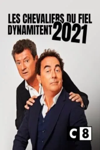 Les Chevaliers du fiel dynamitent 2021 movie poster - Entertainment content