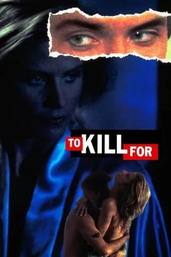 To Kill For movie poster - Rated 5.1/10