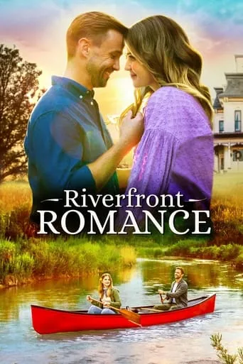 Riverfront Romance movie poster - Rated 6.3/10