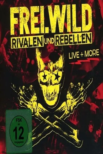 Frei.Wild - Der Tourfilm Live + More movie poster - Rated 8/10
