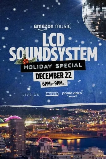 LCD Soundsystem Holiday Special movie poster - Rated 5.7/10