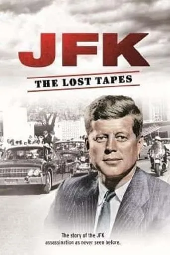 JFK: The Lost Tapes movie poster - Entertainment content