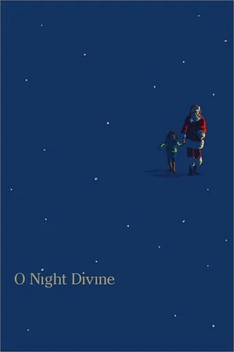 O Night Divine movie poster - Rated 6.3/10