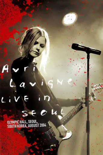 Avril Lavigne: Live in Seoul movie poster - Rated 10/10