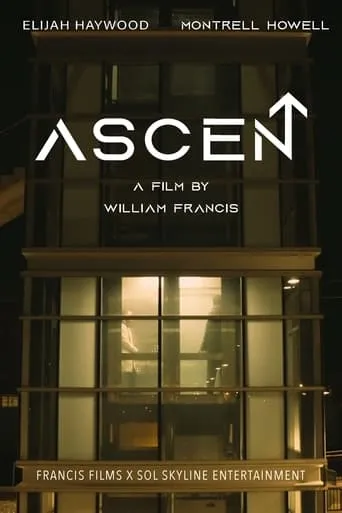 Ascent movie poster - Entertainment content