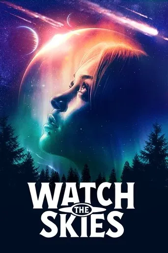 Watch the Skies movie poster - Rated 6/10