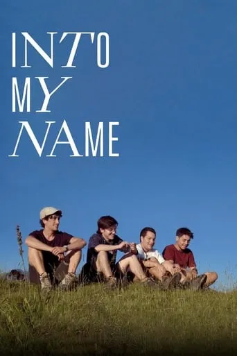 Into My Name movie poster - Rated 5.2/10
