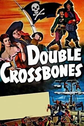 Double Crossbones movie poster - Rated 5.4/10