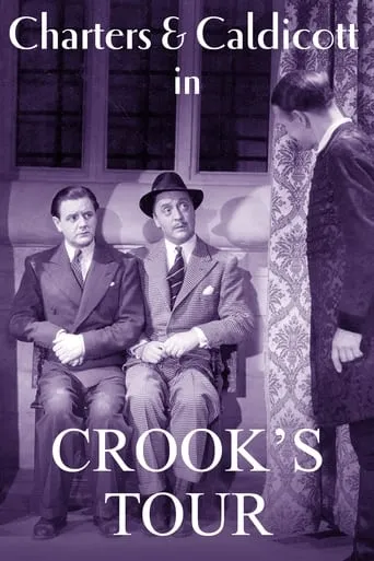 Crook's Tour movie poster - Rated 5.7/10