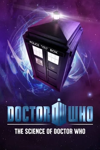 The Science of Doctor Who movie poster - Entertainment content