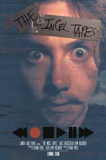 The Incel Tapes movie poster - Rated 2.3/10