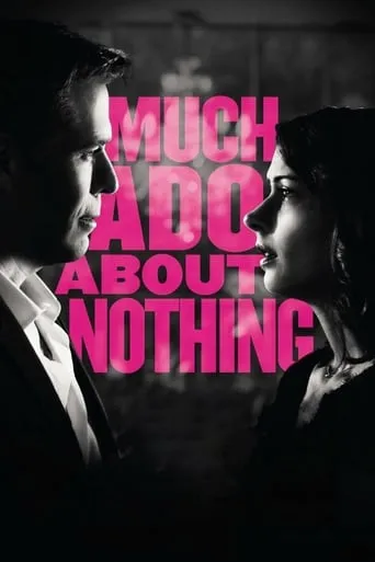 Much Ado About Nothing movie poster - Rated 6.8/10