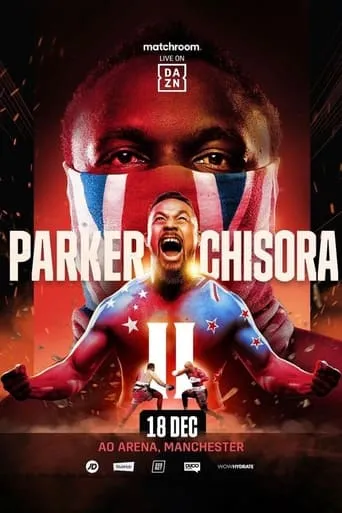 Joseph Parker vs. Derek Chisora II movie poster - Entertainment content