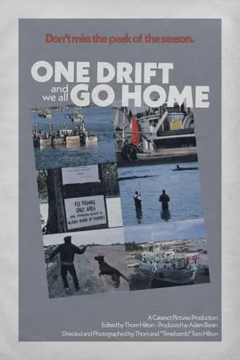 One Drift and We All Go Home movie poster - Entertainment content