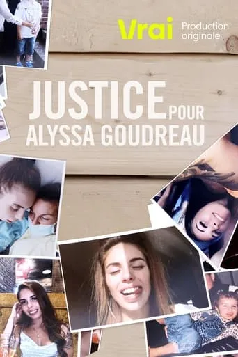 Justice pour Alyssa Goudreau movie poster - Rated 8/10