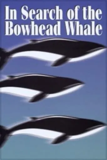 In Search of the Bowhead Whale movie poster - Entertainment content