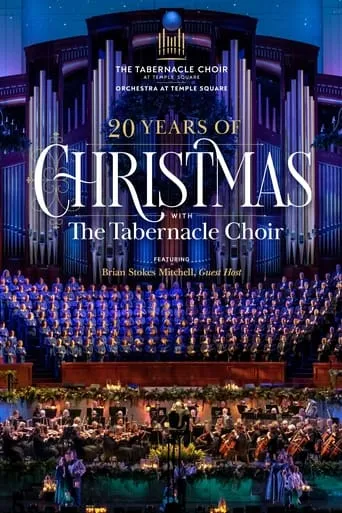 20 Years of Christmas With The Tabernacle Choir movie poster - Entertainment content